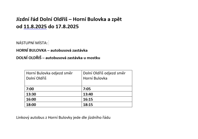 Jízdní řád Dolní Oldřiš – Horní Bulovka a zpět  od 11.8.2025 do 17.8.2025